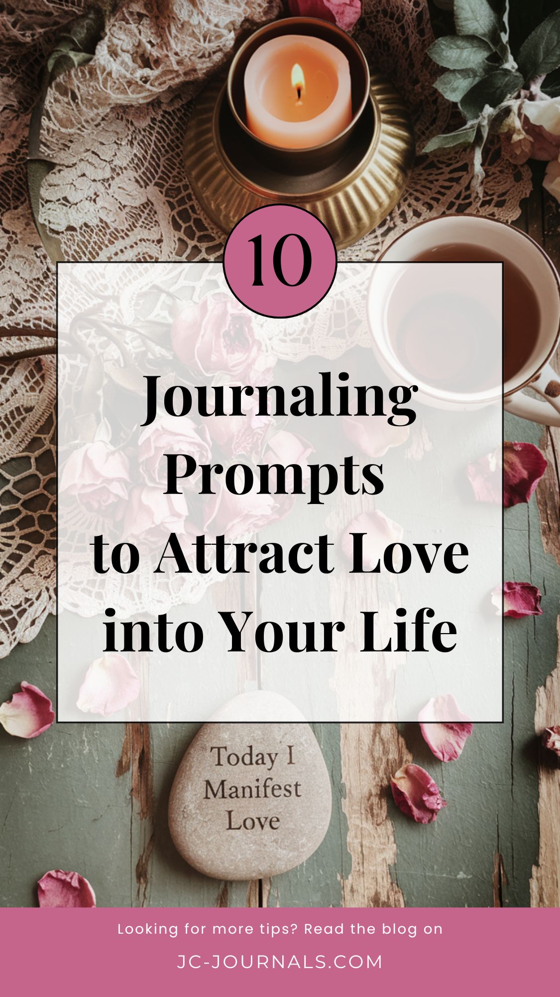 10 journal prompts to Manifest love